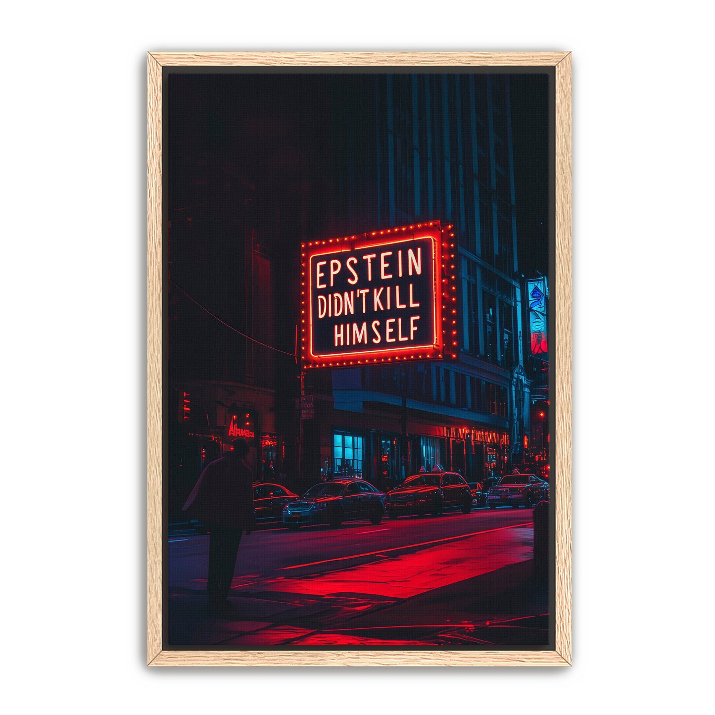 Epstein Didn't Kill Himself Wall Art