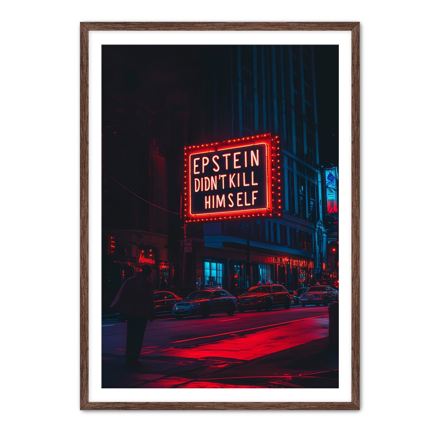 Epstein Didn't Kill Himself Wall Art