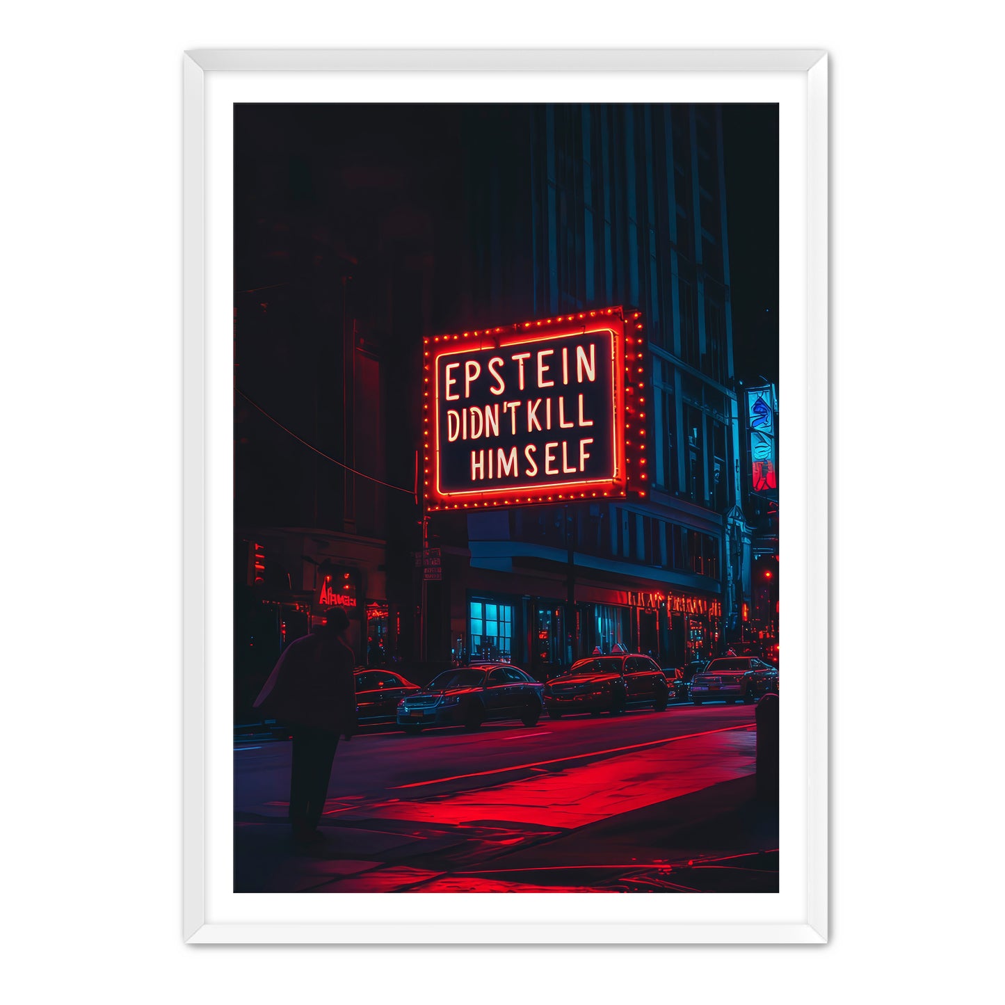 Epstein Didn't Kill Himself Wall Art