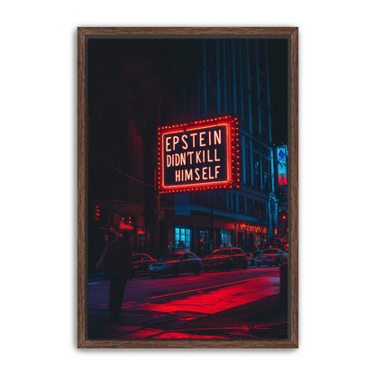 Epstein Didn't Kill Himself  Wall Art