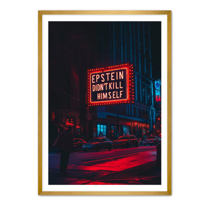 Epstein Didn't Kill Himself  Wall Art