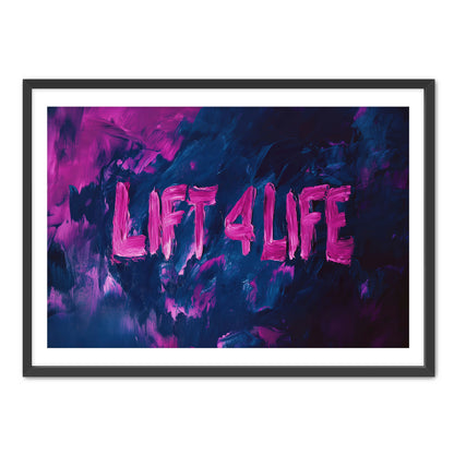 Lift 4 Life  Wall Art
