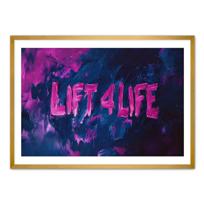 Lift 4 Life  Wall Art