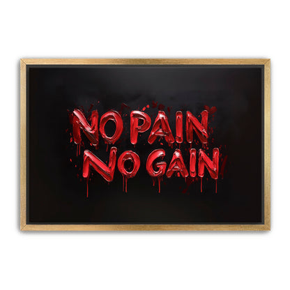 No Pain, No Gain  Wall Art