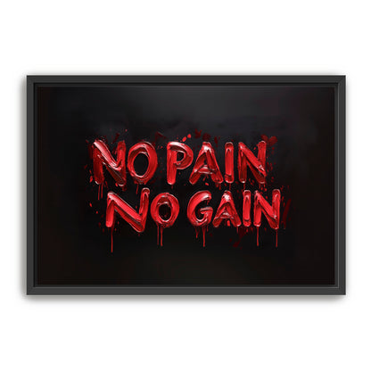 No Pain, No Gain  Wall Art