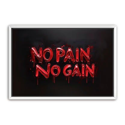 No Pain, No Gain  Wall Art