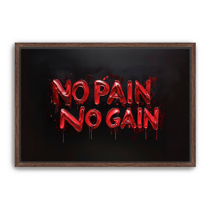 No Pain, No Gain  Wall Art